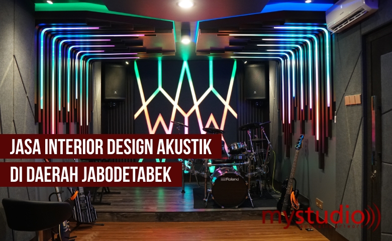 Jasa Interior Design Akustik Daerah Jabodetabek
